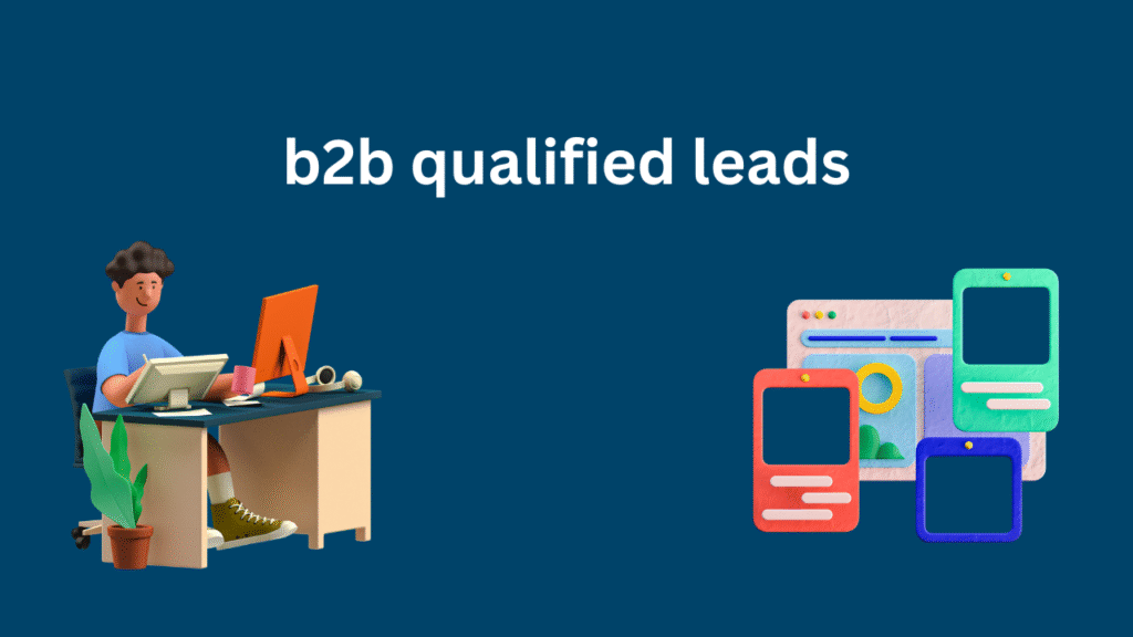 b2b qualified leads